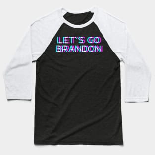 lets go brandon Baseball T-Shirt